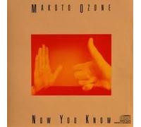 Ozone,Makoto - Now You Know