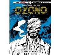 Ozono. I vivi e i morti (Vol. 2)