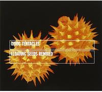 Ozric Tentacles - Floating Seeds