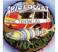 Ozric Tentacles - Live Underslunky/Spice Doubt