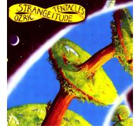 Ozric Tentacles - Strangeitude