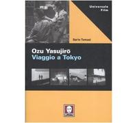 Ozu Yasujiro. Viaggio a Tokio