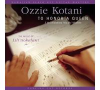 Ozzie Kotani TO HONOR A QUEEN: LILI'UOKALANI (CD)