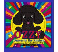 Ozzy Dances in the Kitchen - Hardcover