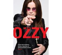 Ozzy Osbourne I Am Ozzy (Tascabile)