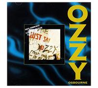 Ozzy Osbourne - Just Say Ozzy
