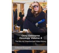 Ozzy Osbourne Ozzology Volume 2 The 90s: An Unauthorized Video History