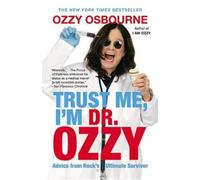 Ozzy Osbourne Trust Me, I'm Dr. Ozzy (Copertina rigida)