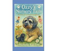 Ozzy’s Nursery Tails: Stories Of Love & Laughter