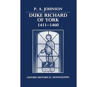 P. A. Johnson Duke Richard of York 1411-1460 (Copertina rigida)