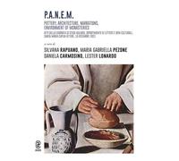 P:A:N:E:M. Pottery, Architecture, Narrations, Environment of monasteries. Atti della giornata di studi Aulario, Dipartimento di Lettere e Beni culturali, Santa Maria Capua Vetere, 16 dicembre 2021