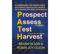 P.A.T.H.: Prospect. Assess. Test. Harvest