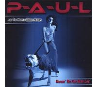 P-A-U-L - Hangin On For Dear Life