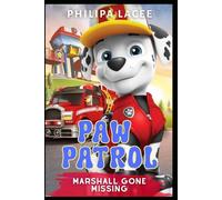P-A-W Patrol: Marshall Gone Missing