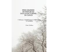 P. Abinaya Fine Grained Outsourced Data Puncturing in Cloud (Tascabile)