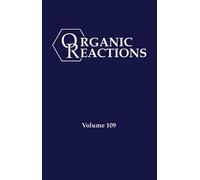 P. Andrew Evans Organic Reactions, Volume 109 (Copertina rigida)