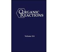 P. Andrew Evans Organic Reactions, Volume 114 (Copertina rigida)