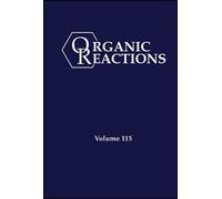 P. Andrew Evans Organic Reactions, Volume 115 (Copertina rigida)