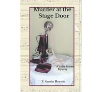 P Austin Heaton Murder at the Stage Door (Tascabile)