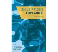 P. Austing Smile Pricing Explained (Tascabile) Financial Engineering Explained