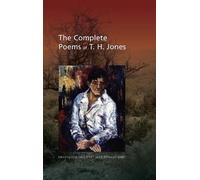 P. Bernard Jones The Complete Poems of T. H. Jones, 1921-1965 (Copertina rigida)