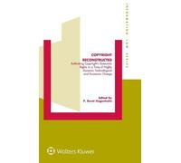 P. Bernt Hugenholtz Copyright Reconstructed (Copertina rigida)