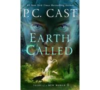 P. C. Cast Earth Called (Copertina rigida) Tales of a New World