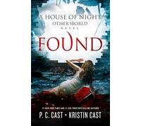 P C Cast Kristin Cast Found (Tascabile) House of Night Other World