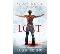 P C Cast Kristin Cast Lost (Tascabile) House of Night Other World