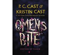 P. C. Cast Kristin Cast Omens Bite (Copertina rigida) Sisters of Salem