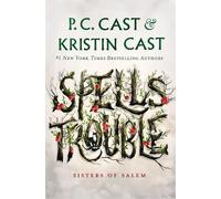 P. C. Cast Kristin Cast Spells Trouble (Copertina rigida) Sisters of Salem