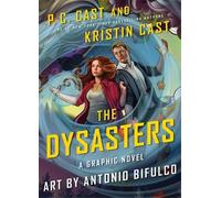 P. C. Cast Kristin Cast The Dysasters: The Graphic Novel (Tascabile) Dysasters