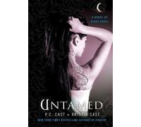 P. C. Cast Kristin Cast Untamed (Tascabile) House of Night Novel