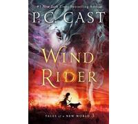 P C Cast Wind Rider (Tascabile) Tales of a New World
