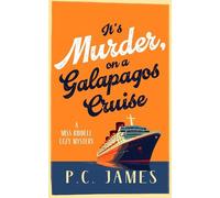 P.C. James It's Murder, On a Galapagos Cruise (Tascabile)