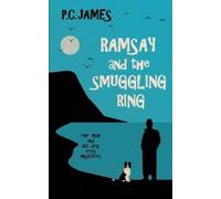 P C James Ramsay and the Smuggling Ring (Tascabile)