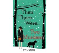 P C James Then There Were ... Two Murders? (Tascabile)