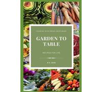 P C Zick Garden to Table (Tascabile)
