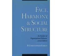 P. Christopher Earley Face, Harmony, and Social Structure (Copertina rigida)