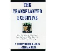 P. Christopher Earley Miriam Erez The Transplanted Executive (Copertina rigida)