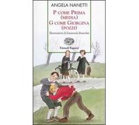 P come prima (media). G come Giorgina (Pozzi)