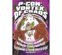 P-Con: The Vortex of Chaos
