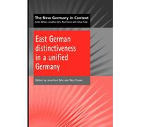P Cooke Jonathan Gri East German Distinctiveness in a Unified German (Tascabile)