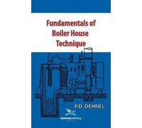 P.D. Dehnel Fundamentals of Boiler House Technique (Copertina rigida)