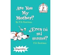 P.D. Eastman Are You My Mother?/¿Eres tú mi mamá? (Bilingual (Copertina rigida)