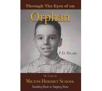 P D Hilary Through the Eyes of an Orphan (Tascabile)