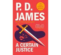 P. D. James A Certain Justice (Tascabile) Adam Dalgliesh