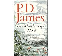 P. D. James Christa Seib Der Mistelzweig-Mord: Weihnachtlich (Copertina rigida)