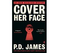 Cover Her Face: The classic country house murder mystery from the 'Queen of English crime' (Guardian)