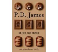 P. D. James Sleep No More (Tascabile)